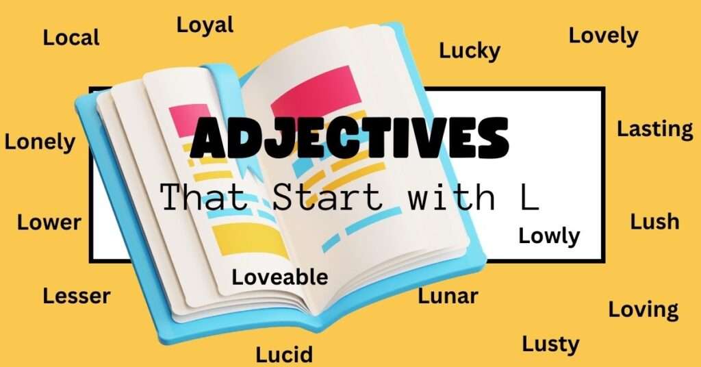 Adjectives that start with l